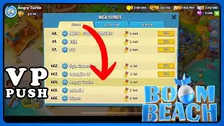 Boom Beach: 2140 VP Grind. Top 500 Global Heading UP.