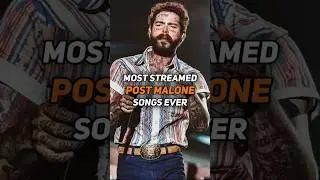 Post Malone's Top 10 Most Streamed Songs on Spotify