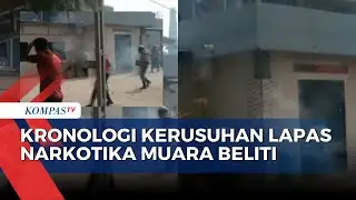 [FULL] Polisi Ungkap Kronologi-Situasi Tekini Kerusuhan di Lapas Narkotika Muara Beliti Sumsel