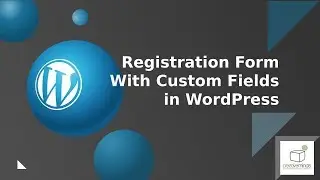 How to Create Custom Registration Form on Your Site | WordPress