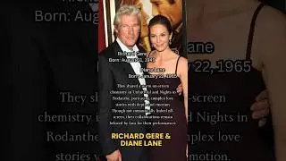 Richard Gere & Diane Lane: A Timeless On-Screen Connection