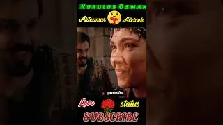 Aktemur Saved Alcicek |love status |#kurulusosman | EW Edits