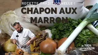 Recette traditionnelle ! Le Chapon aux marron !