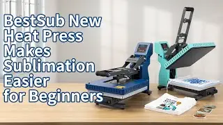 Make Sublimation Easier with BestSub Heat Press | For Beginners