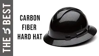 Best Carbon Fiber Hard Hat in 2021