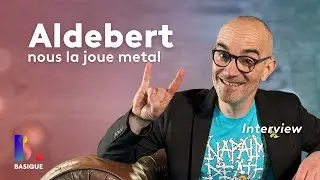 ALDEBERT revient sur son dernier album 