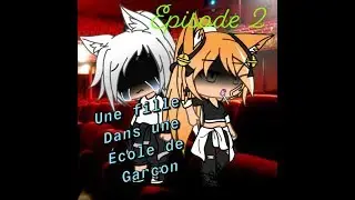 Une fille dans une école de garçon | {EP2S01}