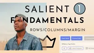 Salient WordPress Theme - Course Beginner Tutorial (Rows, Columns & Margins) Fundamentals