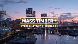 2025 Mass Timber+ Offsite Construction Conference
