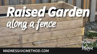 Building Raised Gardens Along a Fence