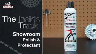 The Inside Track: Finish Line &mdash; полироль и средство для защиты велосипедов Showroom
