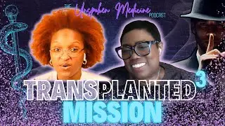 Transplanted Mission | 3 Gifts, One Calling with Lisa Myers, MSN