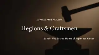 Sakai &ndash; The Sacred Home of Japanese Knives