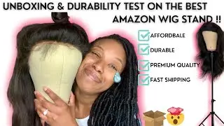 YOU NEED THIS!!!! | UNBOXING AND DURABILITY TEST ON AMAZON&rsquo;S BEST WIG HEAD STAND!