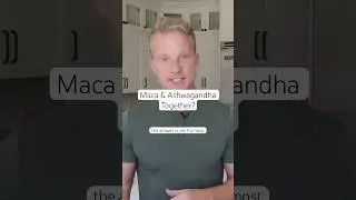 Maca Root & Ashwagandha: Can You Take Them Together?