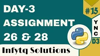 InfyTQ Programming Fundamentals Using Python | Day 3 Assignments