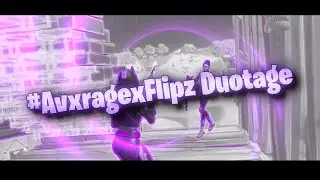 #AvxragexFlipzEC Duotage ( ft. Sus Highlights )