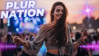 PLUR Nation Radio &bull; 24/7 Live Radio | Best of EDM Party 2025 - RELAXING MUSIC - M&Uacute;SICA ELETR&Ocirc;NICA