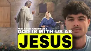 God Is With Us As Jesus - Gospel Of Matthew Series | EP. 1