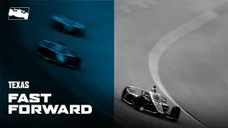 FAST FORWARD: 2020 GENESYS 300 at Texas Motor Speedway
