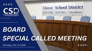 CSD Board Special Called Meeting: October 13, 2025