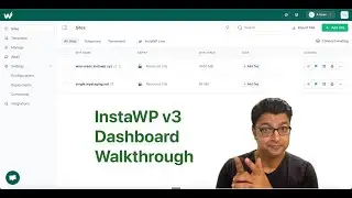 Walkthrough of the InstaWP v3 Dashboard