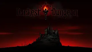 Darkest Dungeon Blind Playthrough