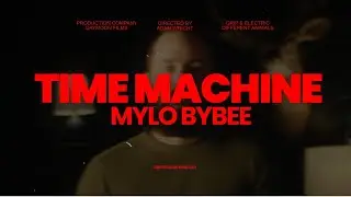 Time Machine - MYLO BYBEE