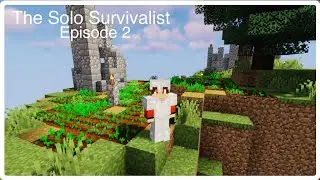 Building Momentum | Episode 2 - The Solo Survivalist | Minecraft 1.19