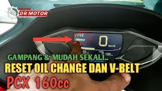 CARA MENGHILANGKAN TEXT OIL CHANGE & V-BELT DISPEEDOMETER PCX 160cc ||DR MOTOR
