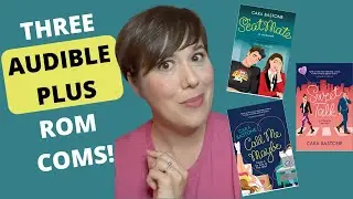 Rom Coms by Cara Bastone! ❤️// Three Audible Plus Originals To Enjoy