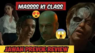 JAWAN Prevue(Trailer) Review- Ye machayega asli Bawaal ❤🔥