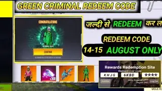 Free Fire Redeem Code Today 15 August | Green Criminal Bundle Redeem code | FF Redeem Code Today