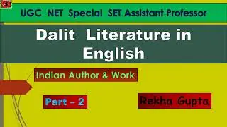 Dalit Literature Part 2 ||English Literature|| UGC NET SET GATE Assist Prof GIC #englishstudy