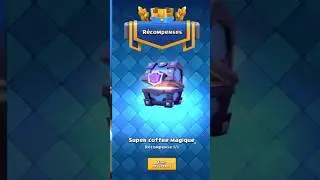 SUPER COFFRE MAGIQUE 🌟 #clashroyale #viral #youtuber #youtubeshorts