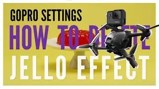 Как удалить эффект желе на GoPro + Как правильно установить Gopro + Настройки GoPro для фильтра ND