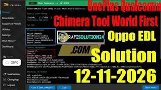 OnePlus Qualcomm - ChimeraTool World-First Oppo EDL Solution &ndash; 12-11-2025
