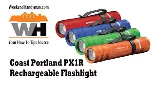 #CoastProducts PX1R Pocket Sized Rechargeable LED High Powered Flashlight | Weekend Handyman