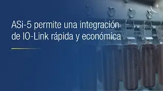 ASi-5 permite una integración de IO-Link rápida y económica