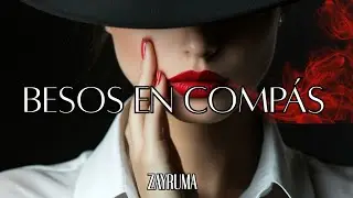 Besos en comp&aacute;s | bachata | musica para bailar | bachata mix | Zayruma