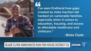 Democrat Blake Clyde announces run for Iowa House District 33