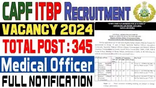 CAPF ITBP Medical Officer Vacancy 2024 | Full Notification