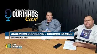 Ourinhos Cast EP83 Anderson Rodrigues e Ricardo Santos - Cruz Azul