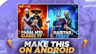 How To Make Free Fire VS Thumbnail On Android | Free Fire vs thumbnail Kaise Banaye |