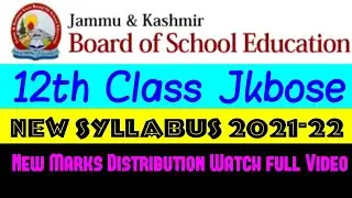 12th Class New Syllabus 2021-22 Session Jkbose | Medical, Arts, Commerce