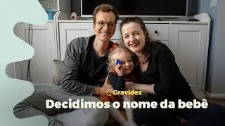 Decidimos o nome da bebê