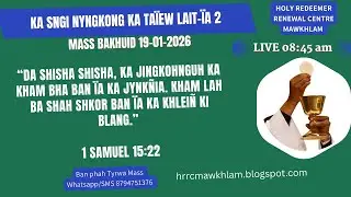Mass Bakhuid | Ka Sngi Nyngkong ka Taïew Lait-ïa 2 | 19-01-2026
