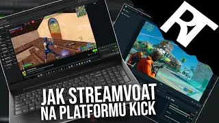 Jak streamovat na Kick - Kick tutori&aacute;l cz