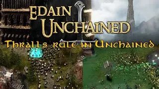 Angmar thralls still dominate | Edain Unchained 4.1