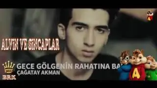 Çağatay Akman - Gece Gölgenin Rahatına Bak | Alvin ve Sincaplar Cover